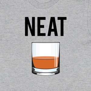 Whisky Lover Gift For Men Funny Drinking Shirt Whiskey Gift Alcohol TShirt Weekend T Shirt Drunk Neat Drinker Old Fashioned Tee - SA1540