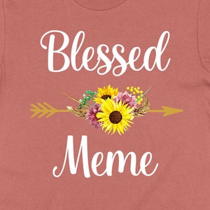 Mothers Day Gift For Meme T Shirt Grandma Present For Her Grandmother Gift Promoted To Meme TShirt Grandma T-Shirt Blessed Meme Tee - SA1481