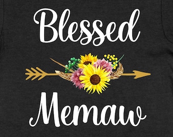 Memaw Gift For Grandma Shirt Grandmother T Shirt New Memaw TShirt Mothers Day Present For Her Memaw Birthday Blessed Memaw Tee - SA1485