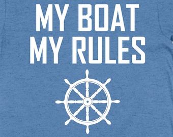 Captain T Shirt Boat Captain Gift Ideas For Men Fathers Day TShirt Boating Shirt Sailing Gift For Dad Nautical My Boat My Rules - SA1521