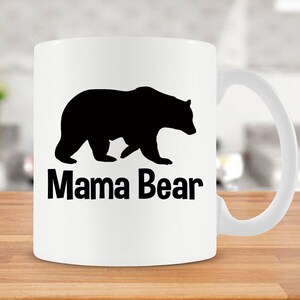 Coffee Mug For Mom Gift Idea New Mom Mug For Her Mom Coffee Cup Mommy Gifts For Mothers Day Present Mama Bear Mug Ceramic Mug - SA385