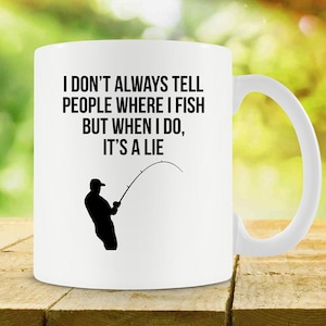 Funny Fishing Mug For Him Fisherman Gifts For Outdoorsman Fishing Coffee Mug For Fishermen Fishing Coffee Cup Tea Mug Ceramic Mug - SA821