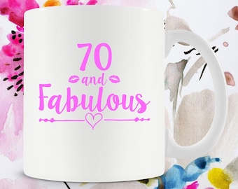 70th Birthday Mug For Her Bday Gift Ideas For Women Happy Birthday Best Coffee Cup Grandma Gift 70 And Fabulous Ceramic Mug - BG538