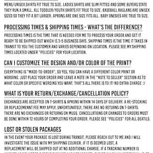 May include: A black and white text-based FAQ document with information about sizing, processing times, shipping times, customization, return and exchange policies, and lost or stolen packages. The document includes the text "F.A.Q." at the top.