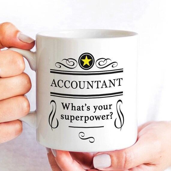 Accountant Coffee Mug, Superpower Superhero Gift for Accountants,  Appreciation and Thanks Funny Design - Etsy