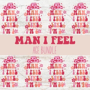 Man I Feel Like PNG Bundle | Kid Birthday Shirt | Toddler B-Day Tee Design | Retro Groovy PNG | Country PNG| Western B-Day Shirt Sublimation