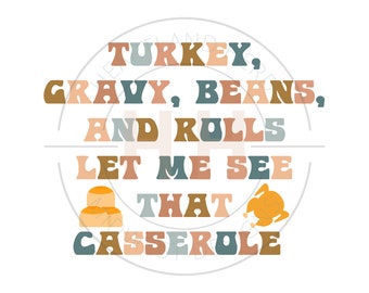 Thanksgiving PNG | Turkey, Gravy, Beans, and Rolls Sublimation | Fall T-Shirt Design