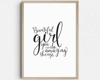 Beautiful Girl You Can Do Amazing Things Printable