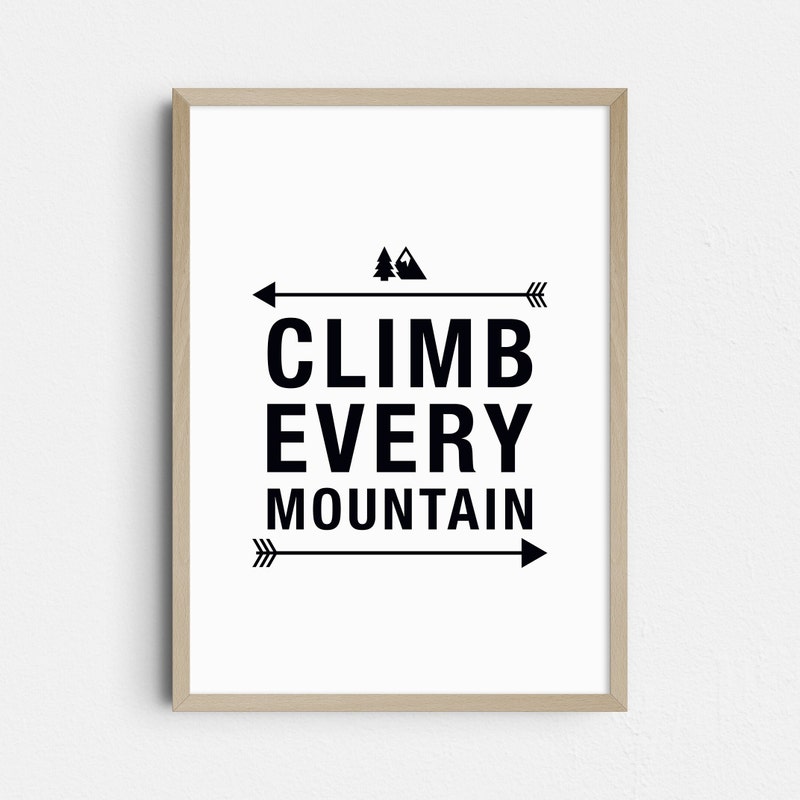 Climb Every Mountain - Etsy