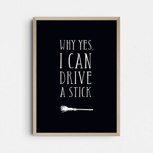 Why yes, I can drive a stick, Halloween Printable image 1