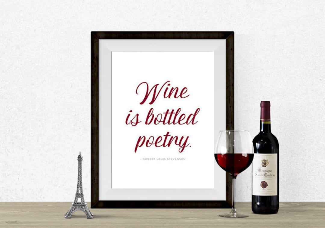Buy Wine is Bottled Poetry. Burgundy Robert Louis Stevenson Online in