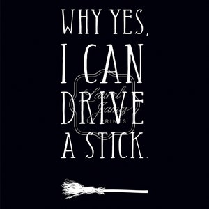 Why yes, I can drive a stick, Halloween Printable image 3