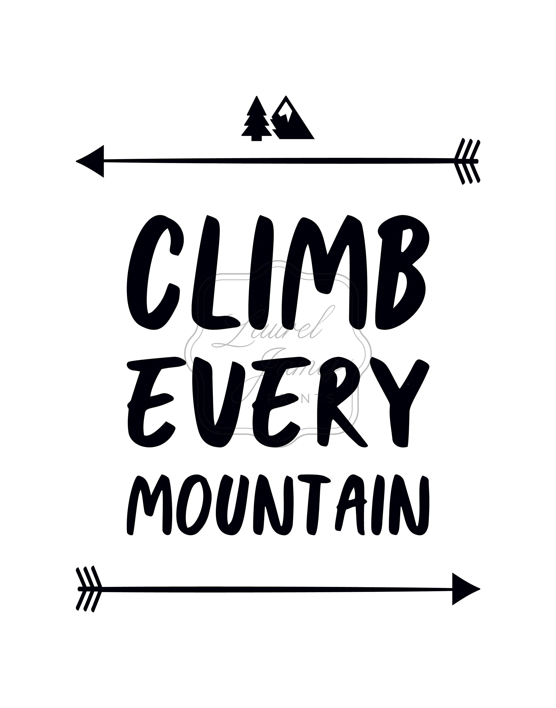 Climb Every Mountain PRINTABLE Wall Art Nursery Art - Etsy