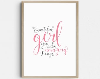 Beautiful Girl You Can Do Amazing Things Printable Wall Art – Pink