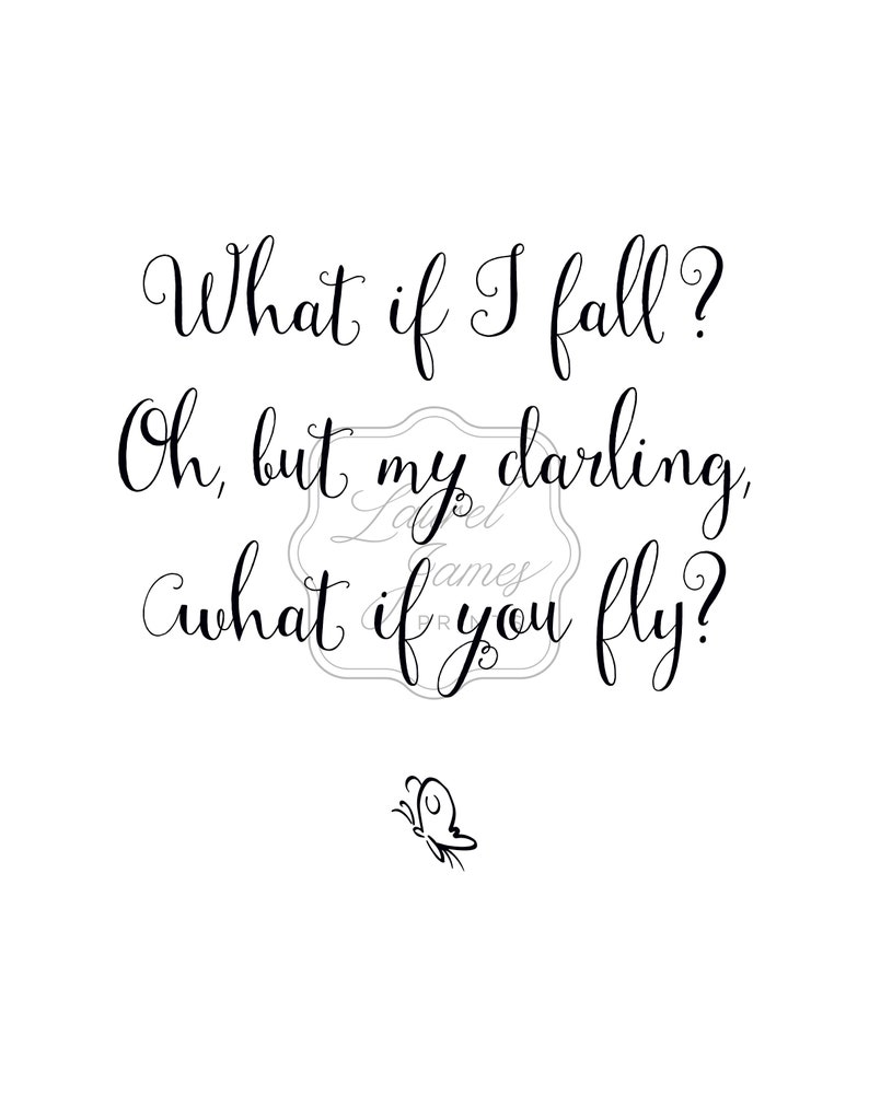 What If I Fall Oh but My Darling What If You Fly PRINTABLE Etsy