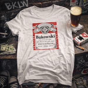 Camiseta de Bukowski: personalizada, estilo Budweiser, de poesía y de escritor.
