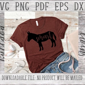 Smart ass SVG, paard SVG, Donkey gesneden bestand, grappige shirt, cute shirt idee, Instant Download, mule PNG, pony DXF, paard EPS, auto sticker gesneden bestand