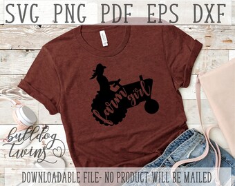 Bauernhof Mädchen SVG, Traktor Clipart, Landwirtschaft geschnitten Datei, Shirt Design Idee, Holzschild, Bauernhaus Stil, Bauernmädchen, Lady Farmer PNG, harte Arbeit DXF