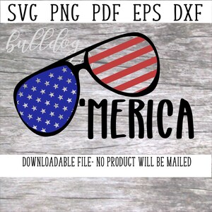 Merica SVG, American Flag, Independence Day Shirt, Sunglasses SVG, 4th Of July Instant Download, Merica, America, SVG, Png, Dxf, Flag, Usa