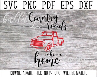 Old Truck SVG, Little Red Truck, Country Roads, Christmas, Take Me Home, Vintage Truck, Retro, Old Pickup, Instant Download Truck, SVG, Dxf