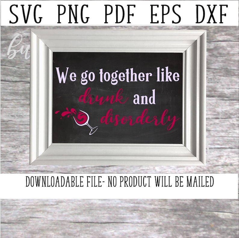 Download Best Friends SVG Wine Instant Download We Go Together Like ...