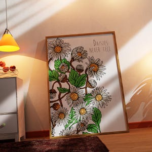 Daisies Never Tell Poster – Aesthetic Floral Quote Print – Minimal Indie Wall Art – Vintage-Inspired Unframed Decor A3 A2 A1