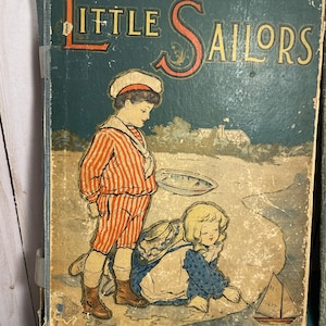 Libro de guardería antiguo, The Little Sailors, rimas infantiles, poemas de cartas, juegos de conteo, rimas infantiles, coleccionable raro