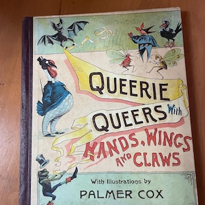 Queerie Queers with Hands, Wings and Claws, Palmer Cox, uitstekende staat