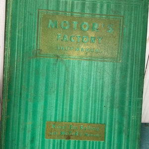 Motors Factory Shop Manual, vintage automotive how to, how to car book, mechanics, old cars, car buff, vintage car ephemera