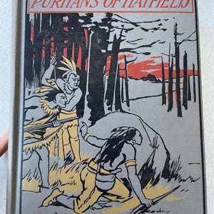 The Young and Old Puritans of Hatfield, Mary P Wells Smith, antique book, Young Puritans Series, first edition