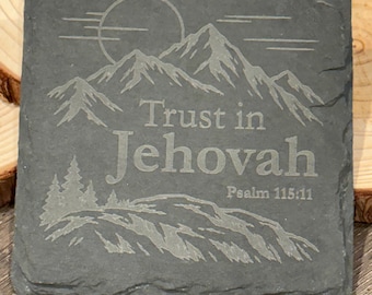 2027 Year Text Drink Coasters (Slate Coasters); Psalm 115:11 Trust in Jehovah