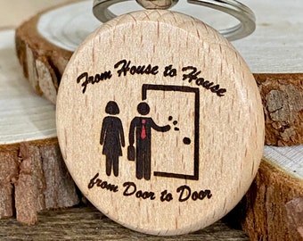House to House, Door to Door Wood Keychain