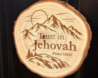 2027 Year Text Magnet (Wood Slices) - Psalm 115:11 Trust in Jehovah