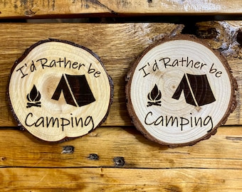Holzscheiben-Magnet - I'd filled Be Camping (Handmade)