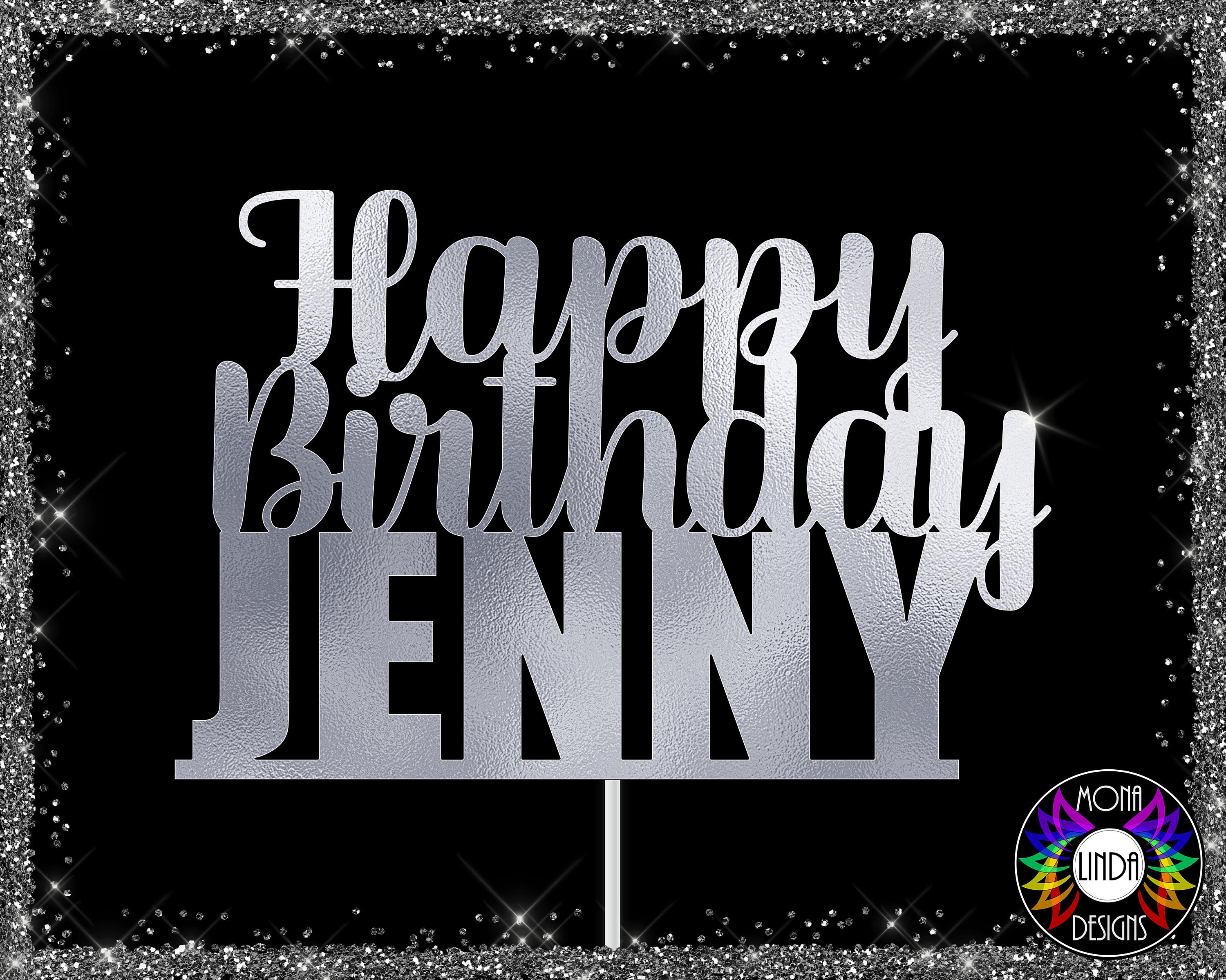 Happy Birthday Jenny Cake Topper SVG PNG DXF Cutting File - Etsy UK