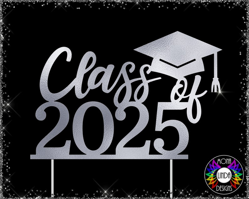 Cake Topper Class of 2025 SVG PNG DXF Jpg Cutting File Etsy