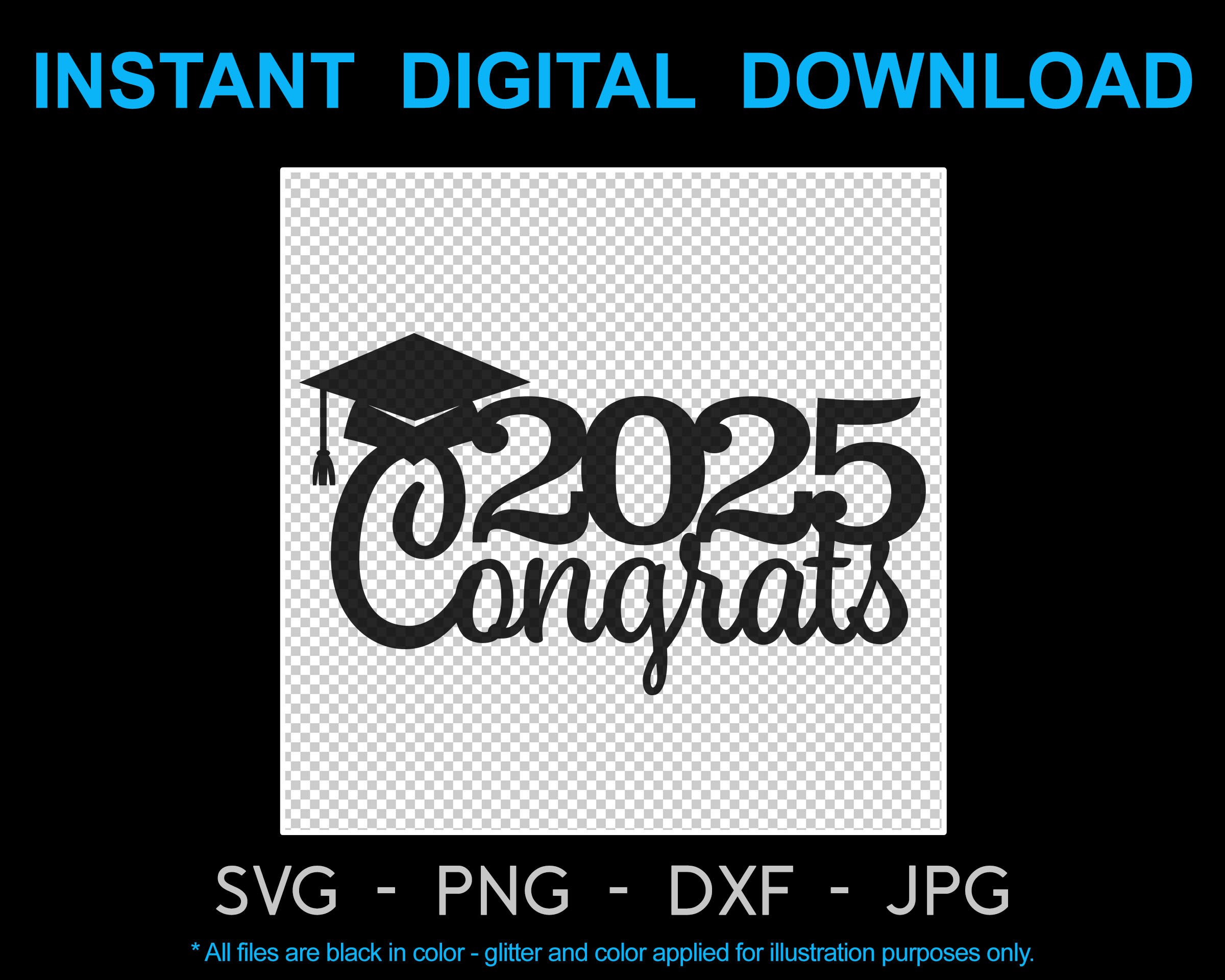 Cake Topper Congrats Grad 2025 SVG PNG DXF Cutting File Etsy Australia