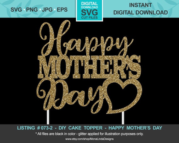 Download Happy Mother S Day Svg Cake Topper Mother S Day Svg Etsy