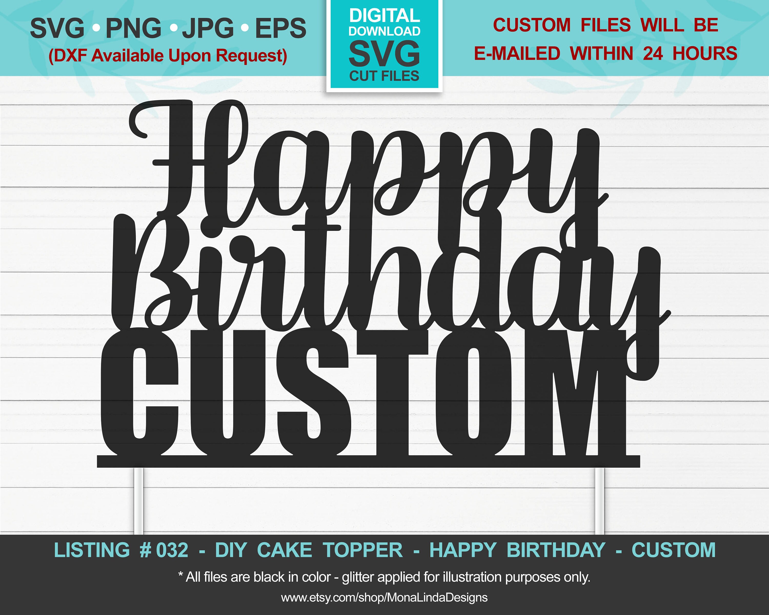 Download Happy Birthday Custom SVG Cake Topper Custom Birthday svg ...