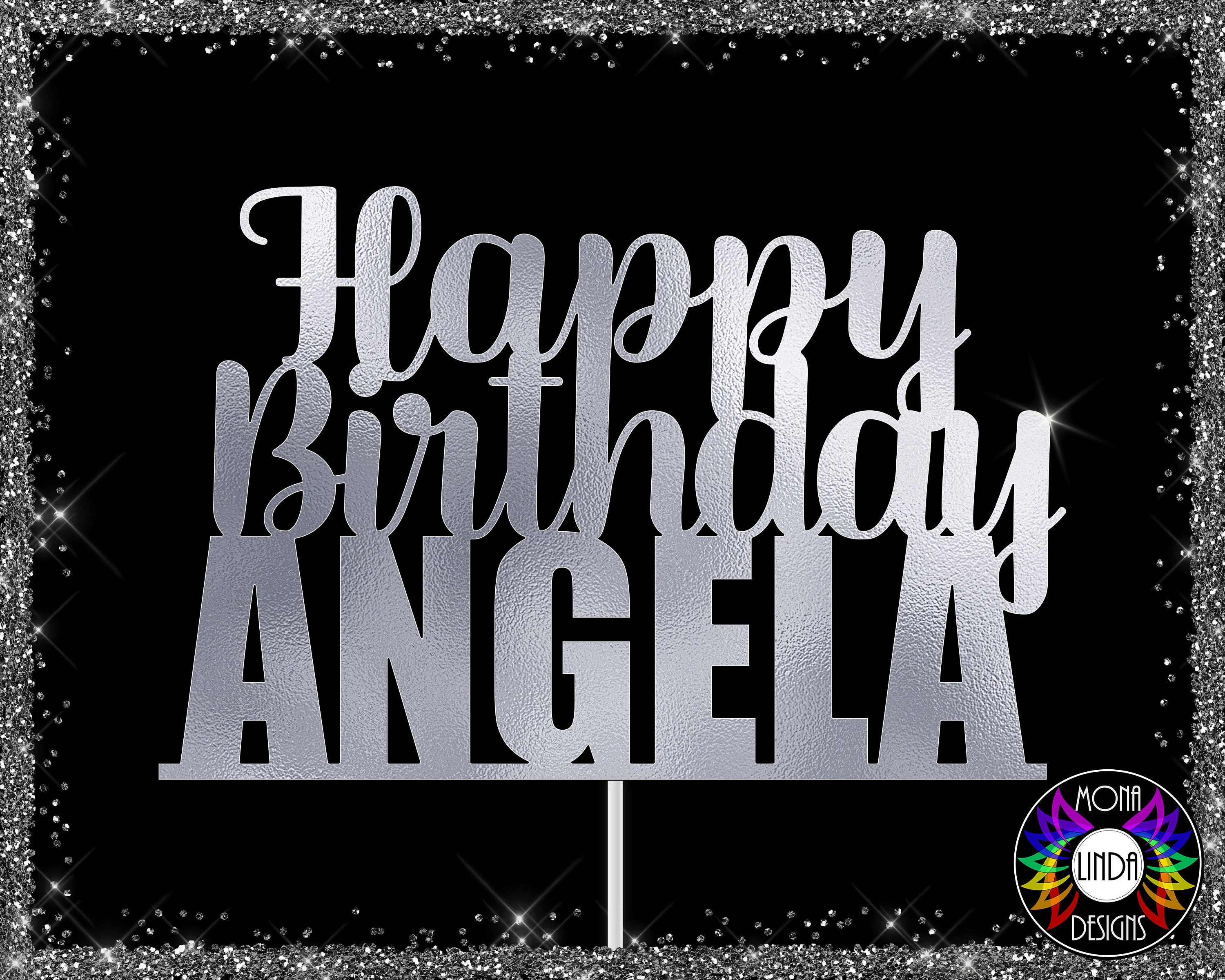 Happy Birthday Angela Cake Topper SVG PNG DXF Cutting File - Etsy Australia