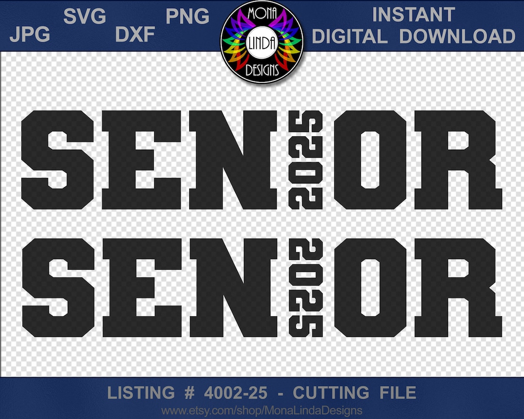 Senior 2025 SVG PNG DXF Jpg Cutting File Graduation 2025 Class of 2025