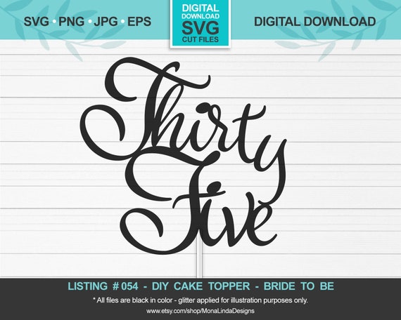 Download Happy Birthday Thirty Five Svg Cake Topper Birthday Svg Cut Etsy