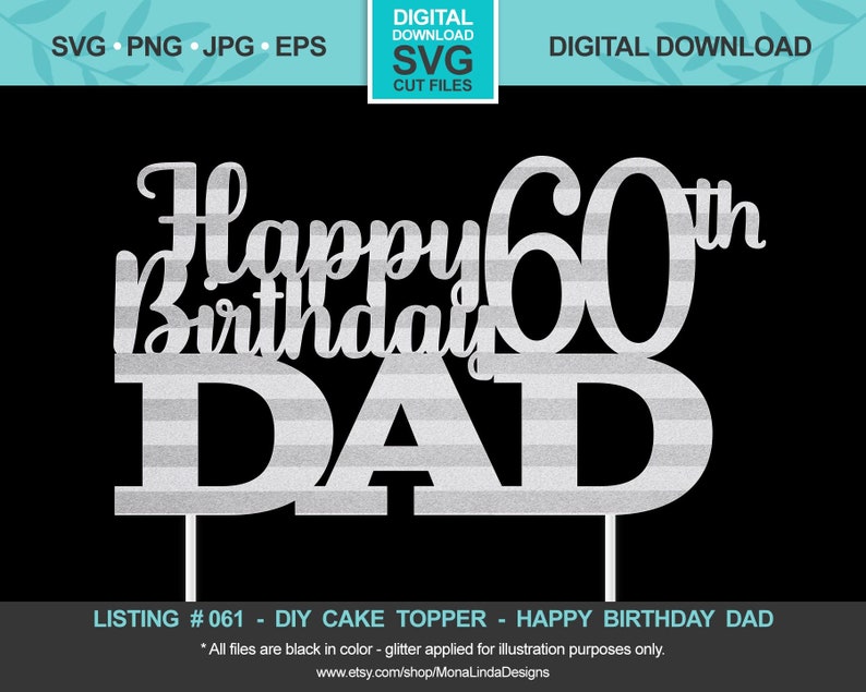 Download Happy 60th Birthday Dad SVG Cake Topper Birthday svg cut | Etsy
