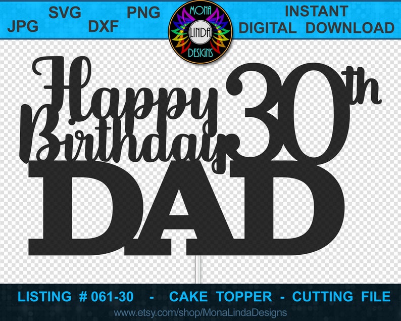 Download Happy 30th Birthday Dad SVG Cake Topper Cut File svg jpg ...