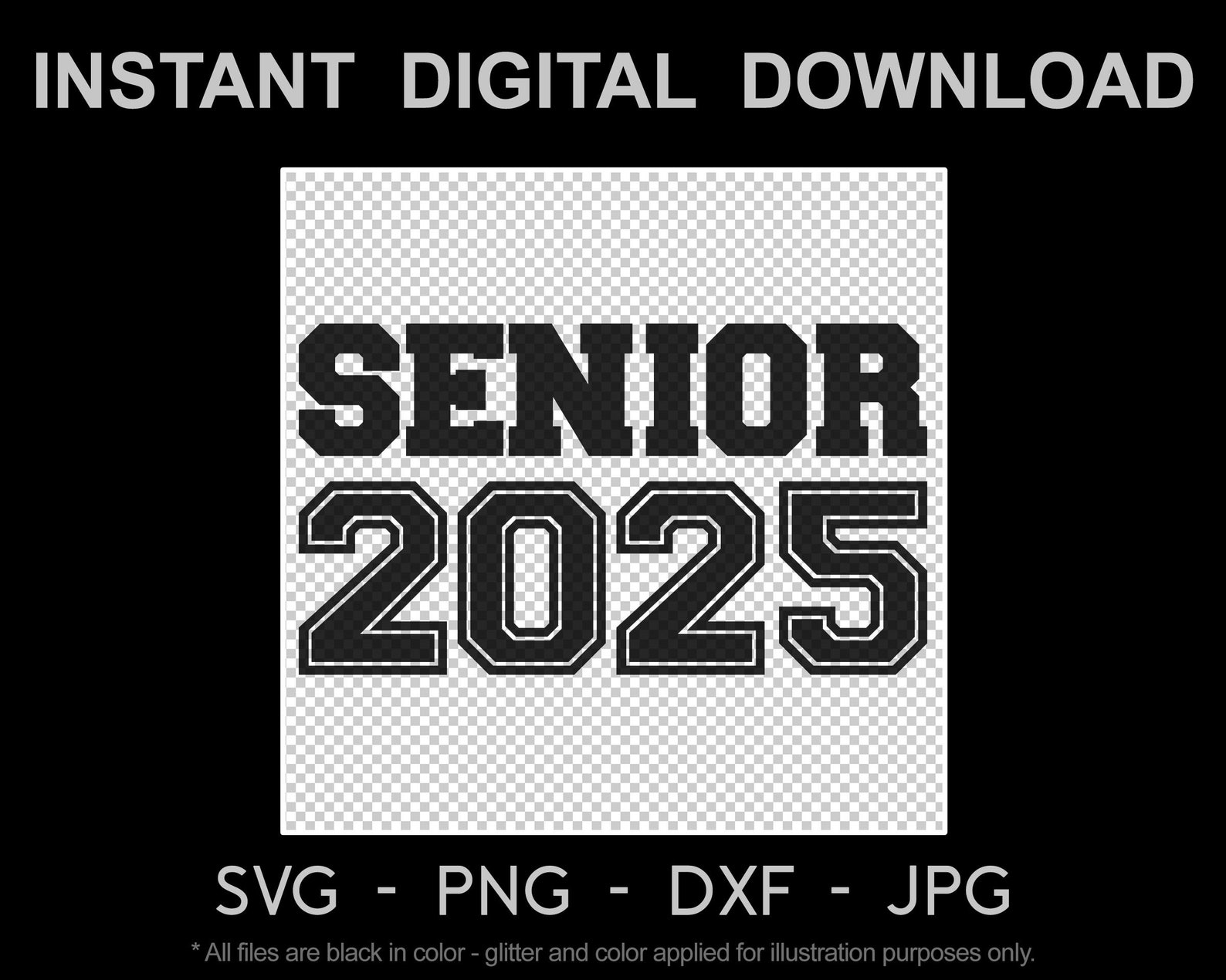 Senior 2025 SVG PNG DXF Jpg Cutting File Graduation 2025 Etsy