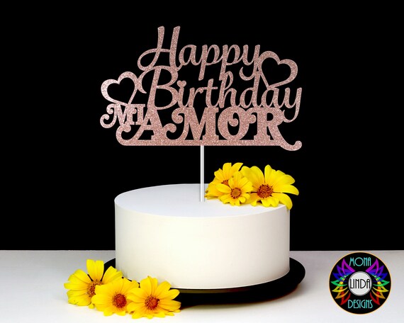 Joyeux Anniversaire Mi Amor Svg Cake Topper Birthday Cut Etsy Joyeux Anniversaire Mi Amor Svg Cake Topper Birthday Cut Etsy