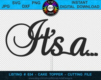 Cake Topper - It&#39;s a Boy Girl - SVG File | Gender Reveal | Cut, Cutting File – svg, dxf, jpg, png | Studio, Cricut, Silhouette, Glowforge