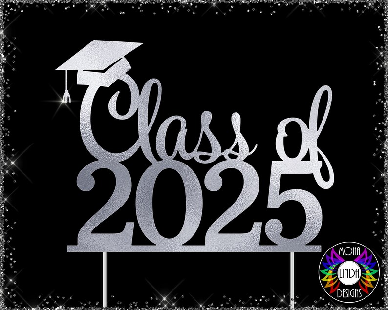 Cake Topper Class of 2025 SVG PNG DXF Cutting File Etsy