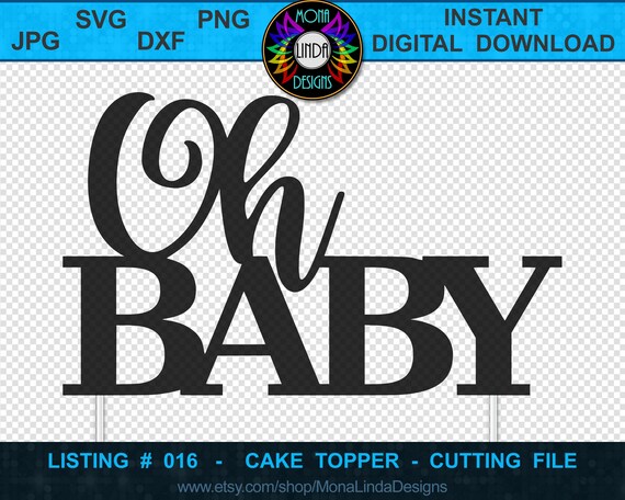 Download Cake Topper Oh Baby Svg Dxf Jpg Png Files Cupcake Etsy