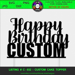Joyeux anniversaire personnalisé, SVG de gâteau - anniversaire personnalisé, fichier coupé, svg, jpg, dxf, png, studio, cricut, silhouette, glowforge, découpe laser